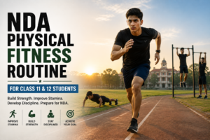 Read more about the article NDA Physical Fitness Routine for Class 11 and 12 Students