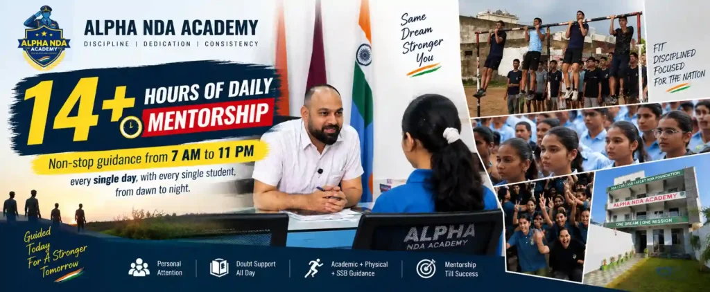 10+ hours of Daily Mentorship by Alpha NDA Academy