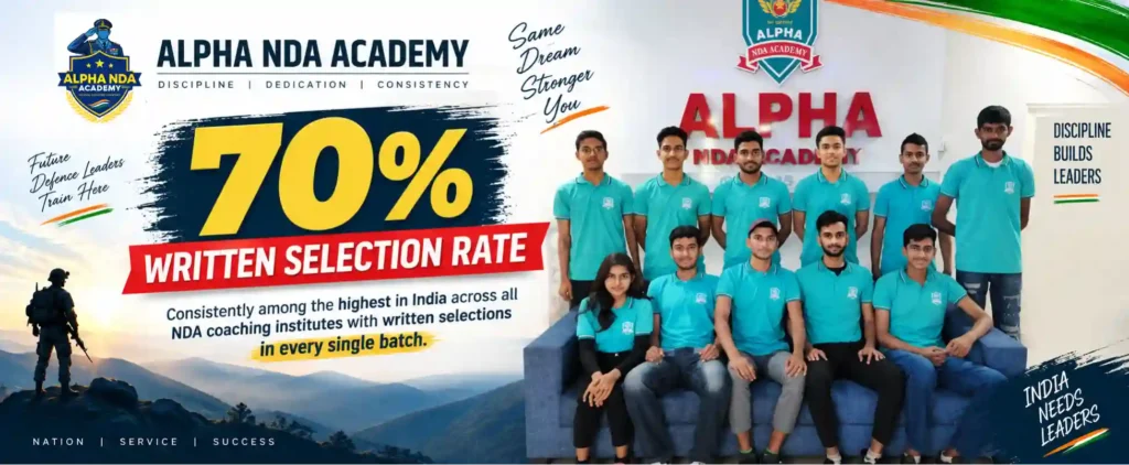 70% Wrtten Selection rate by alpha NDA Academy