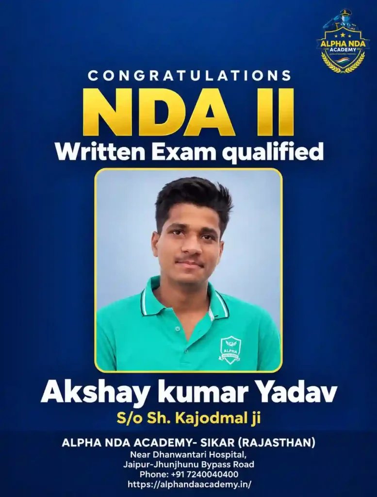 Akshay Kumar Yadav NDA written Qualified at Alpha NDA Academy