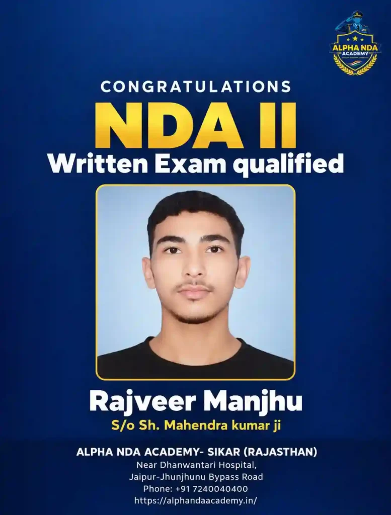 Rajveer Manjhu NDA written Qualified at Alpha NDA Academy